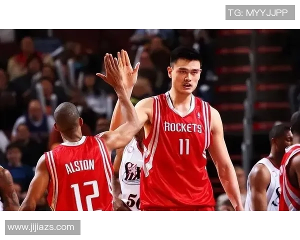 姚明在NBA的辉煌历程与球队配置分析探讨