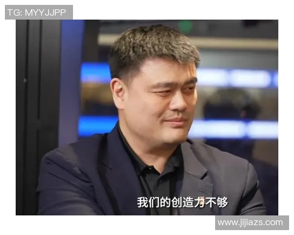 姚明投资领域广泛揭秘他的商业布局与未来发展方向 姚明投资领域广泛揭秘他的商业布局与未来发展方向